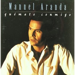 Manuel Aranda - Quémate...