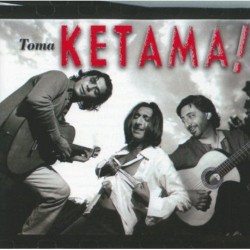 KETAMA - TOMA KETAMA  (CD)
