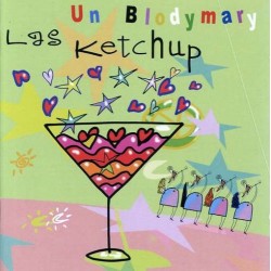 Ketchup,Las - Un Blodymary...