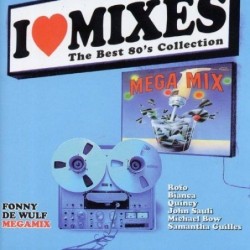 I LOVE MIXES Vol.2 (The...