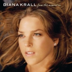 DIANA KRALL - FROM THIS...