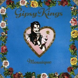 GIPSY KINGS - MOSAIQUE  (Cd)