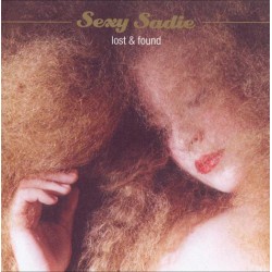 SEXY SADIE - LOST & FOUND...